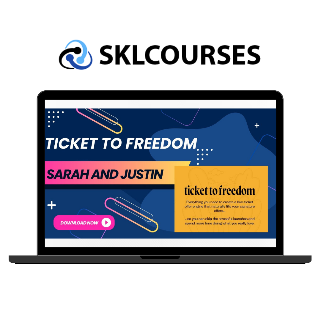 Sarah and Justin – Ticket To Freedom Course