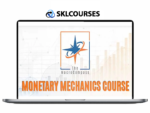 The Macrocompass – Monetary Mechanics Course