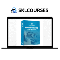 Grant Cardone Mastering the Cold Call