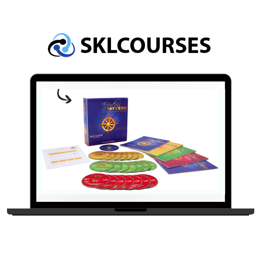 Jack Canfield – Effortless Success Course